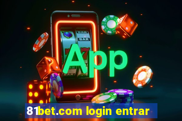 81bet.com login entrar