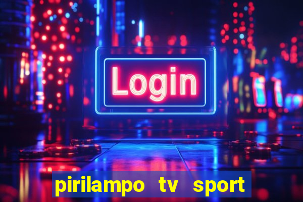 pirilampo tv sport tv 5