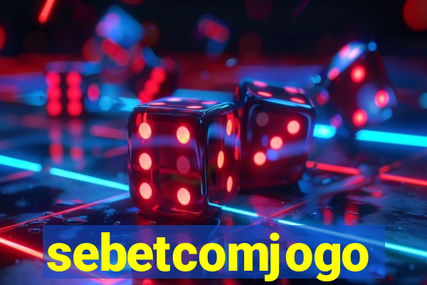 sebetcomjogo