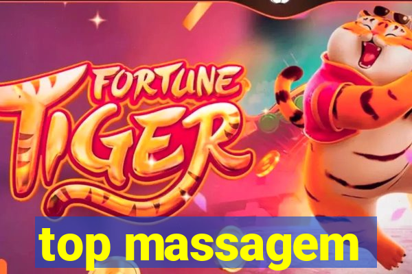 top massagem