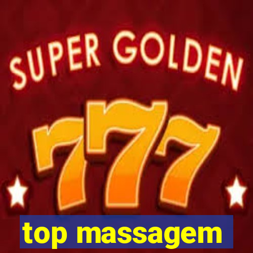 top massagem