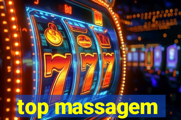 top massagem