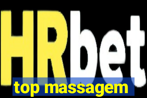 top massagem