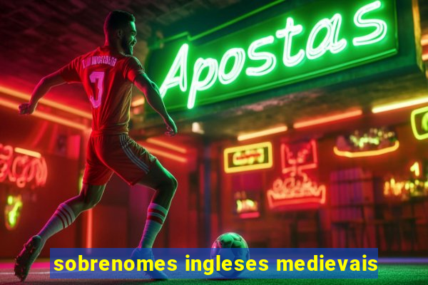 sobrenomes ingleses medievais