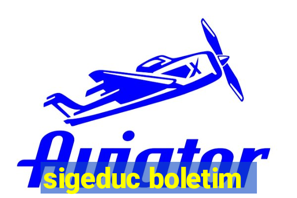 sigeduc boletim