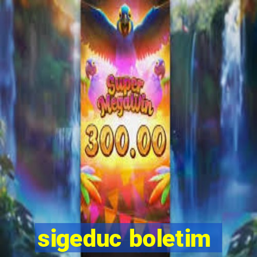 sigeduc boletim