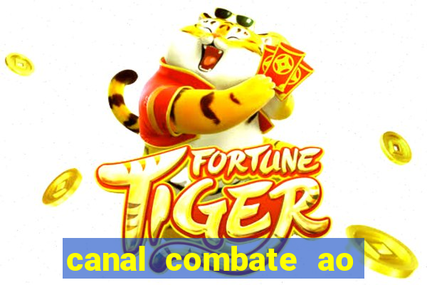 canal combate ao vivo multi canais