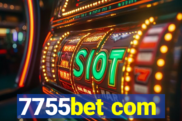 7755bet com