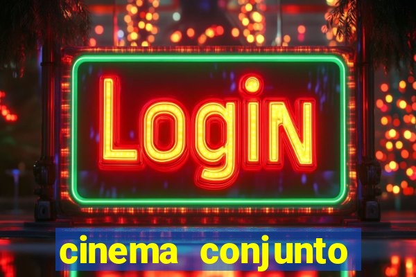 cinema conjunto nacional brasilia