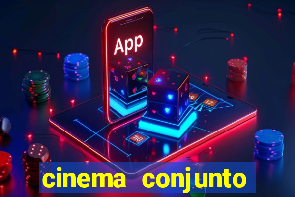 cinema conjunto nacional brasilia