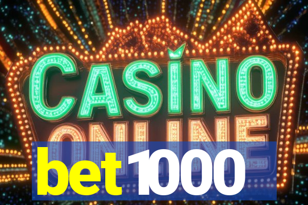 bet1000
