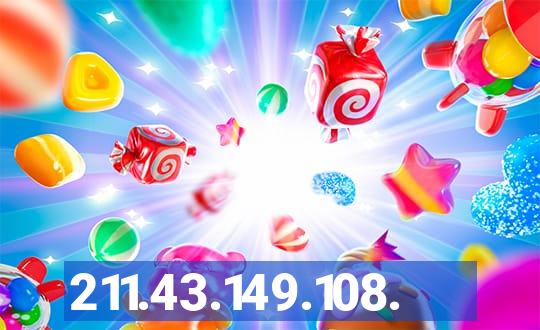 211.43.149.108.