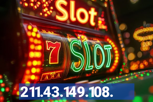 211.43.149.108.