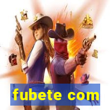 fubete com