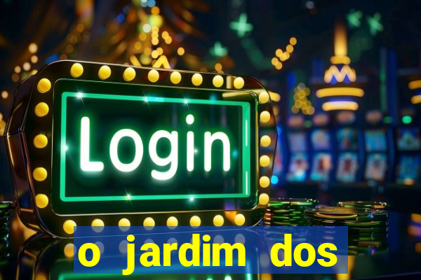 o jardim dos esquecidos a origem