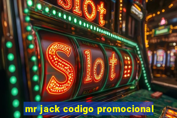 mr jack codigo promocional