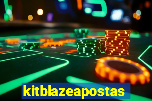 kitblazeapostas