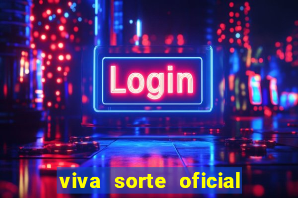 viva sorte oficial com br comprar