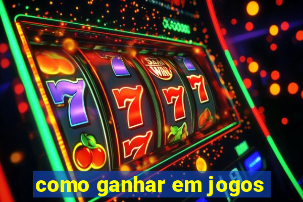 como ganhar em jogos
