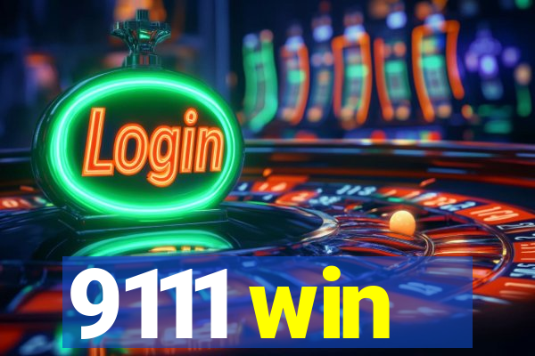 9111 win