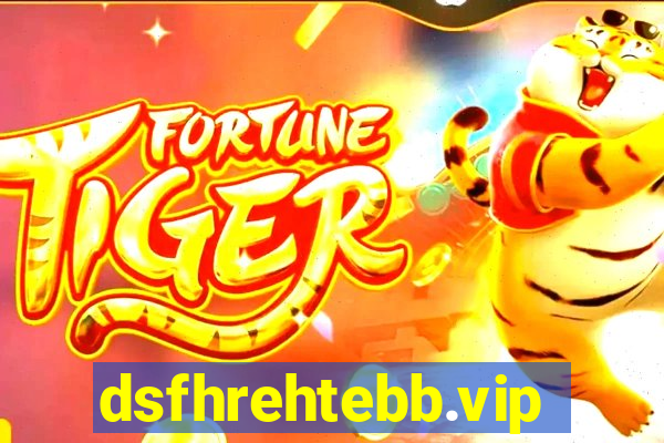 dsfhrehtebb.vip