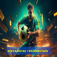 elevadores residenciais