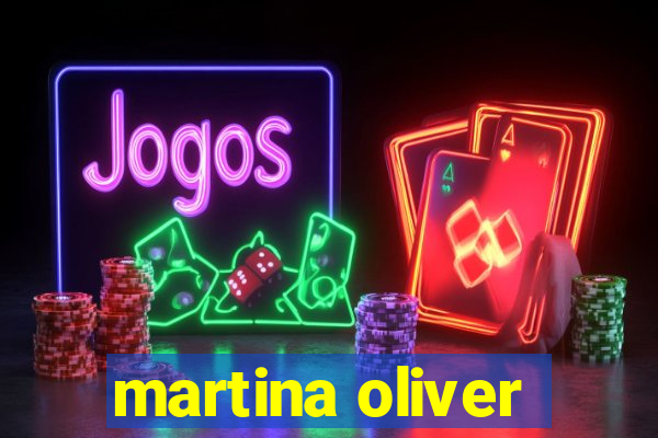 martina oliver