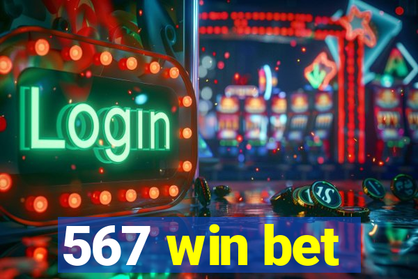 567 win bet