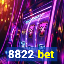 8822 bet