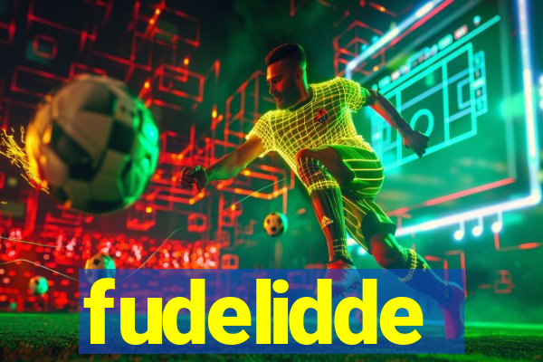 fudelidde