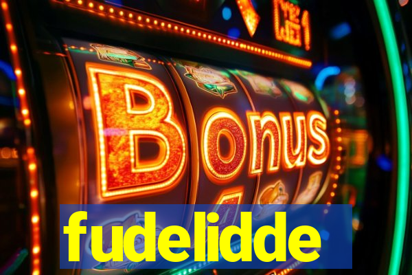 fudelidde