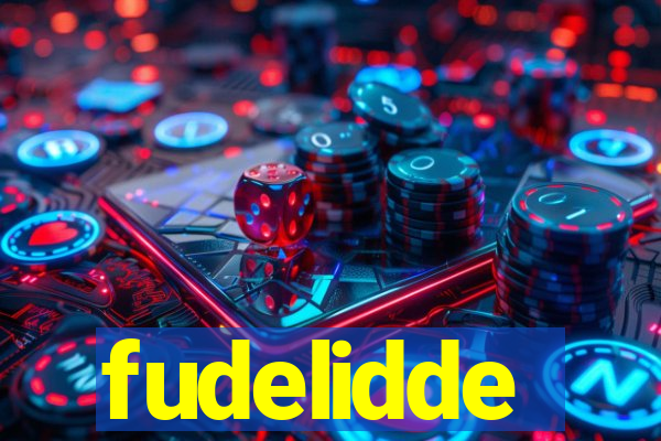 fudelidde