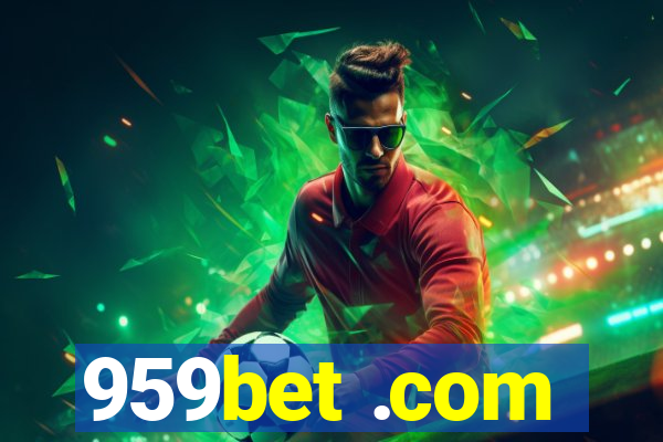 959bet .com