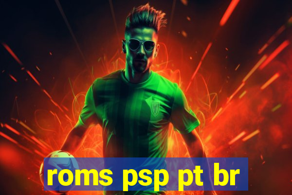 roms psp pt br
