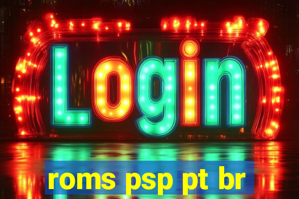 roms psp pt br