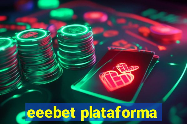 eeebet plataforma