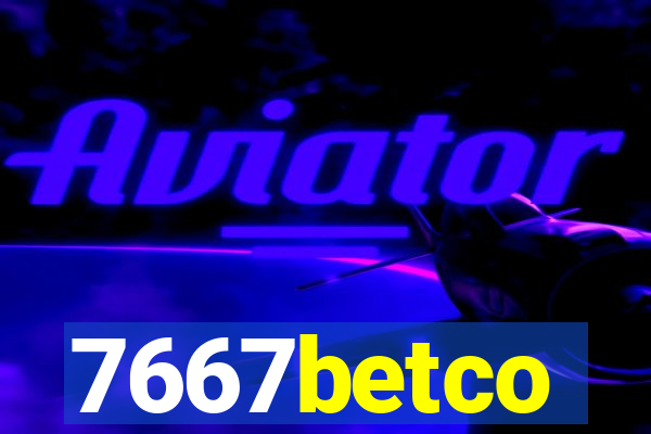 7667betco
