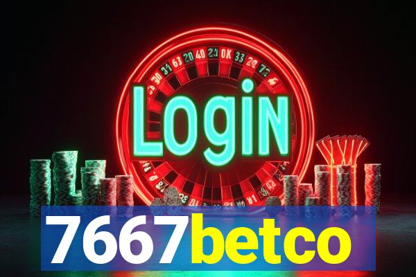 7667betco
