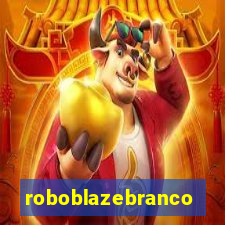 roboblazebranco
