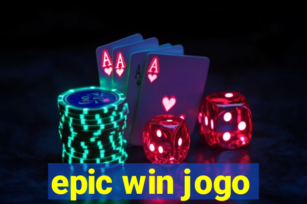 epic win jogo