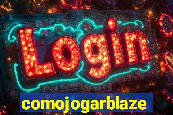 comojogarblaze