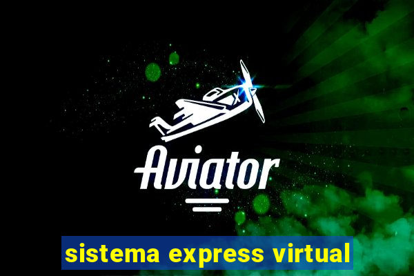 sistema express virtual
