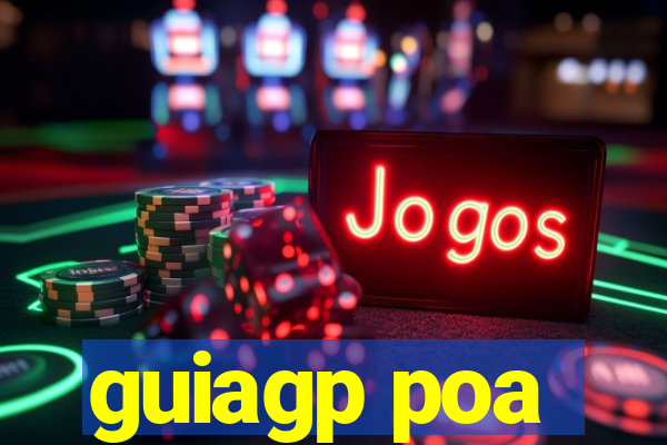 guiagp poa