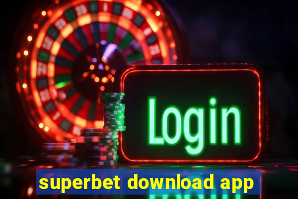 superbet download app