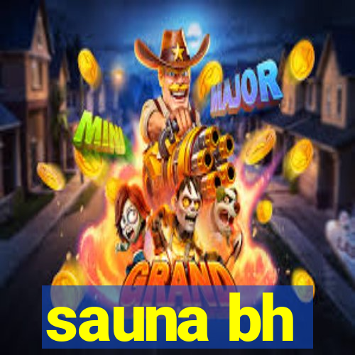 sauna bh