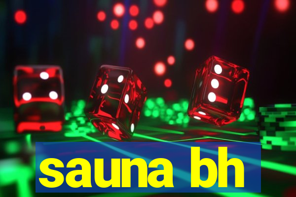 sauna bh