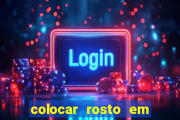 colocar rosto em outro corpo montagem online