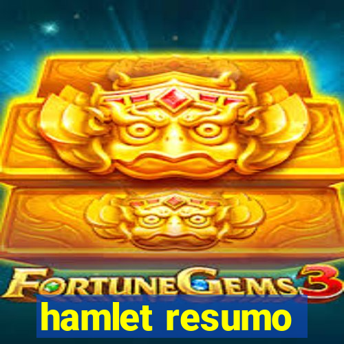 hamlet resumo