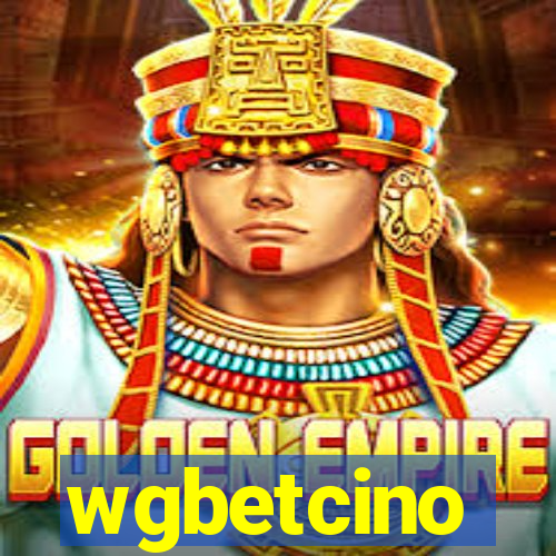 wgbetcino