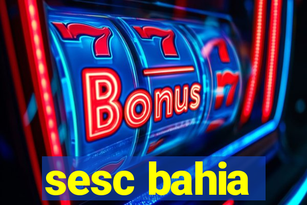 sesc bahia